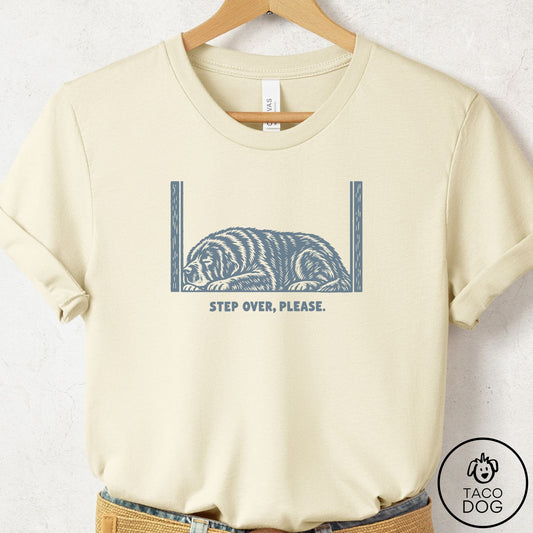Newfoundland Step Over Please T-Shirt Natural Taco-Dog