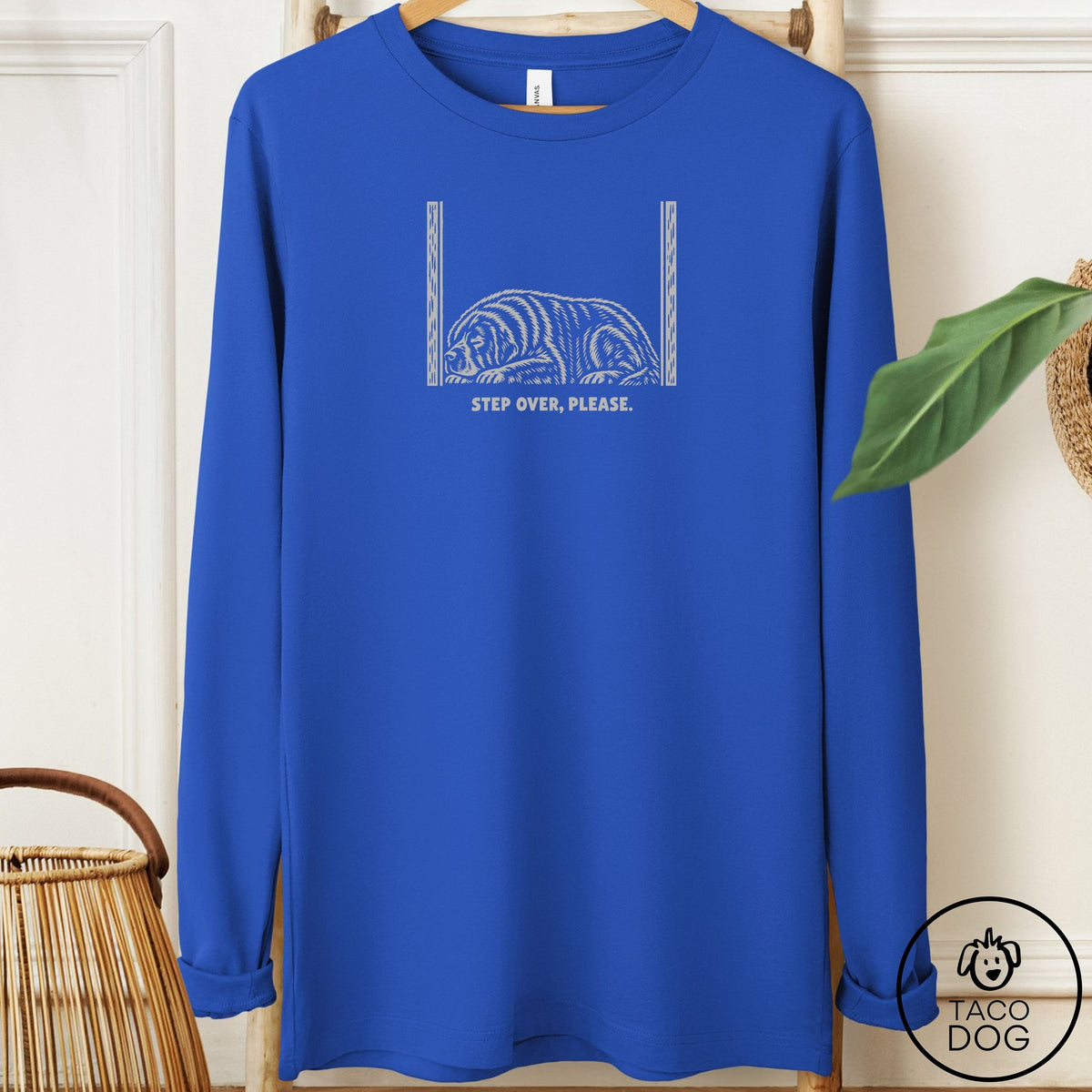 Newfoundland Step Over Please Long Sleeve Tee True Royal Taco-Dog