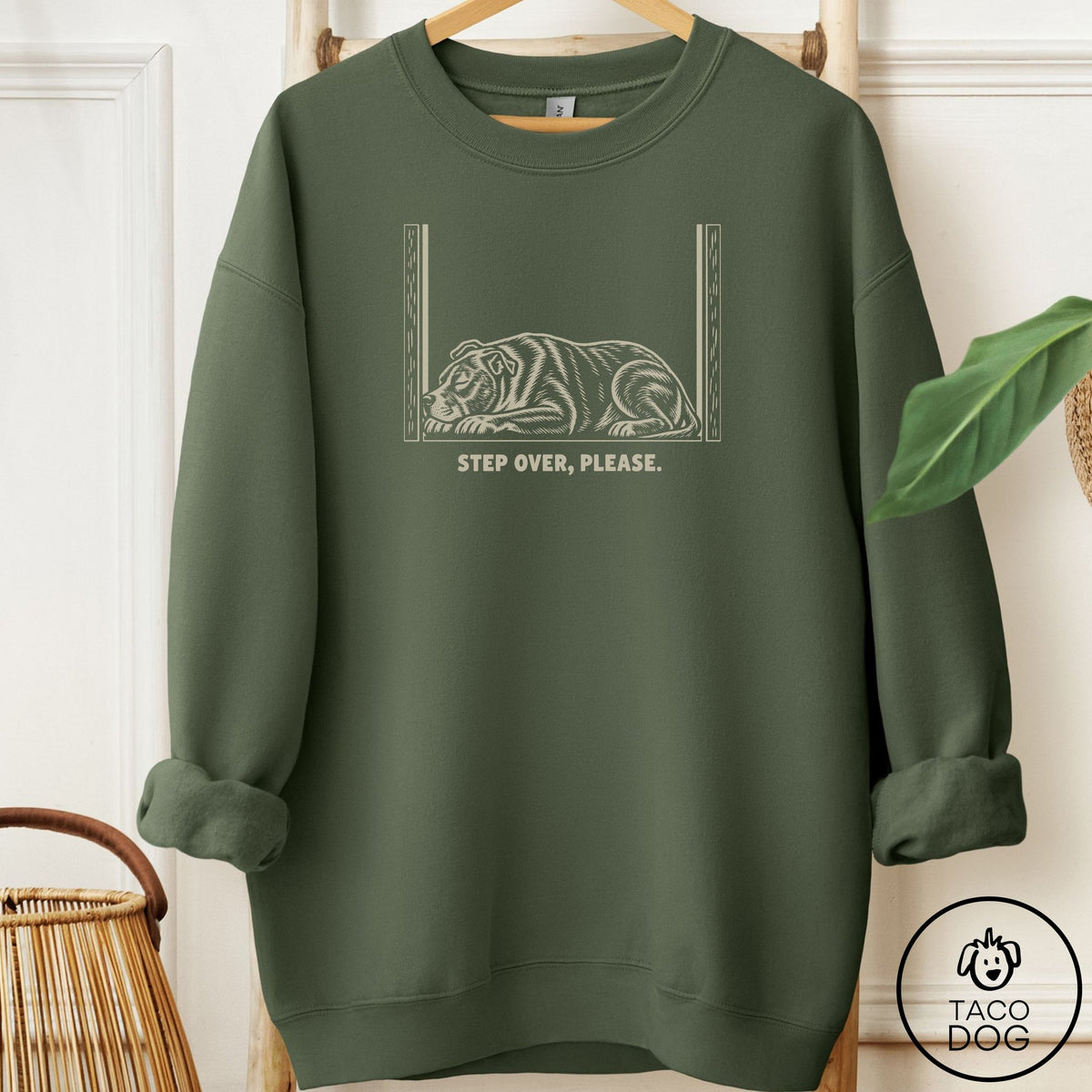 Pitbull Step Over Please Sweatshirt Military Green Taco-Dog