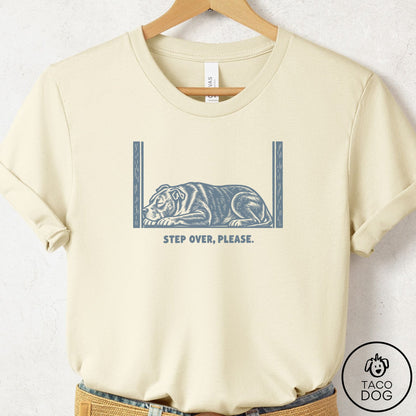Pitbull Step Over Please T-Shirt Natural Taco-Dog