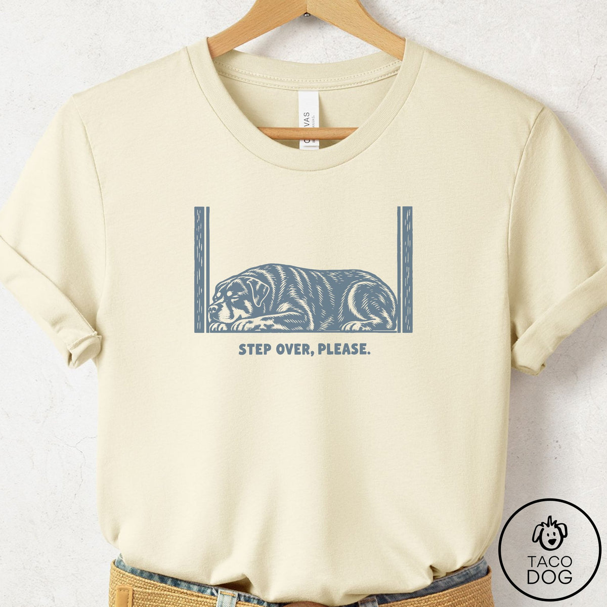 Rottweiler Step Over Please T-Shirt Natural Taco-Dog