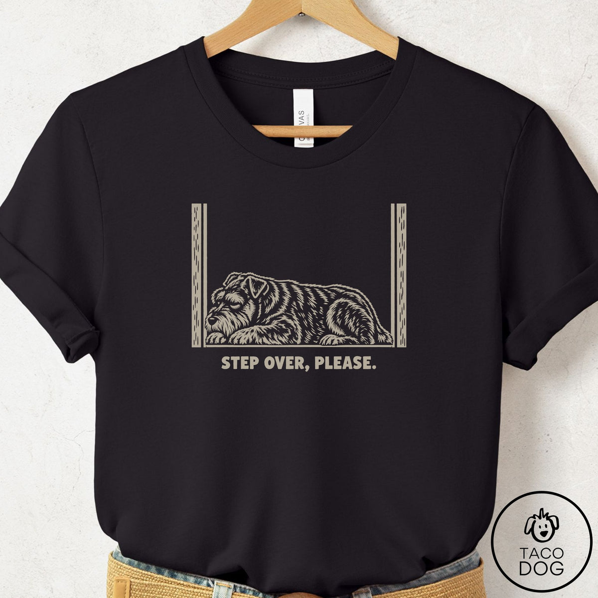 Schnauzer Step Over Please T-Shirt Black Taco-Dog