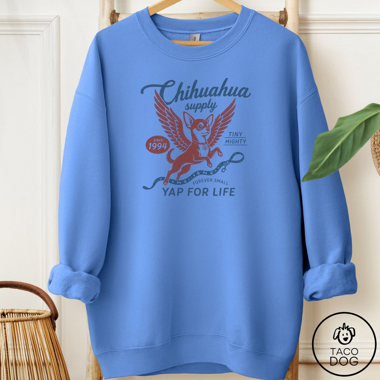 Chihuahua Supply Sweatshirt Carolina Blue Taco-Dog