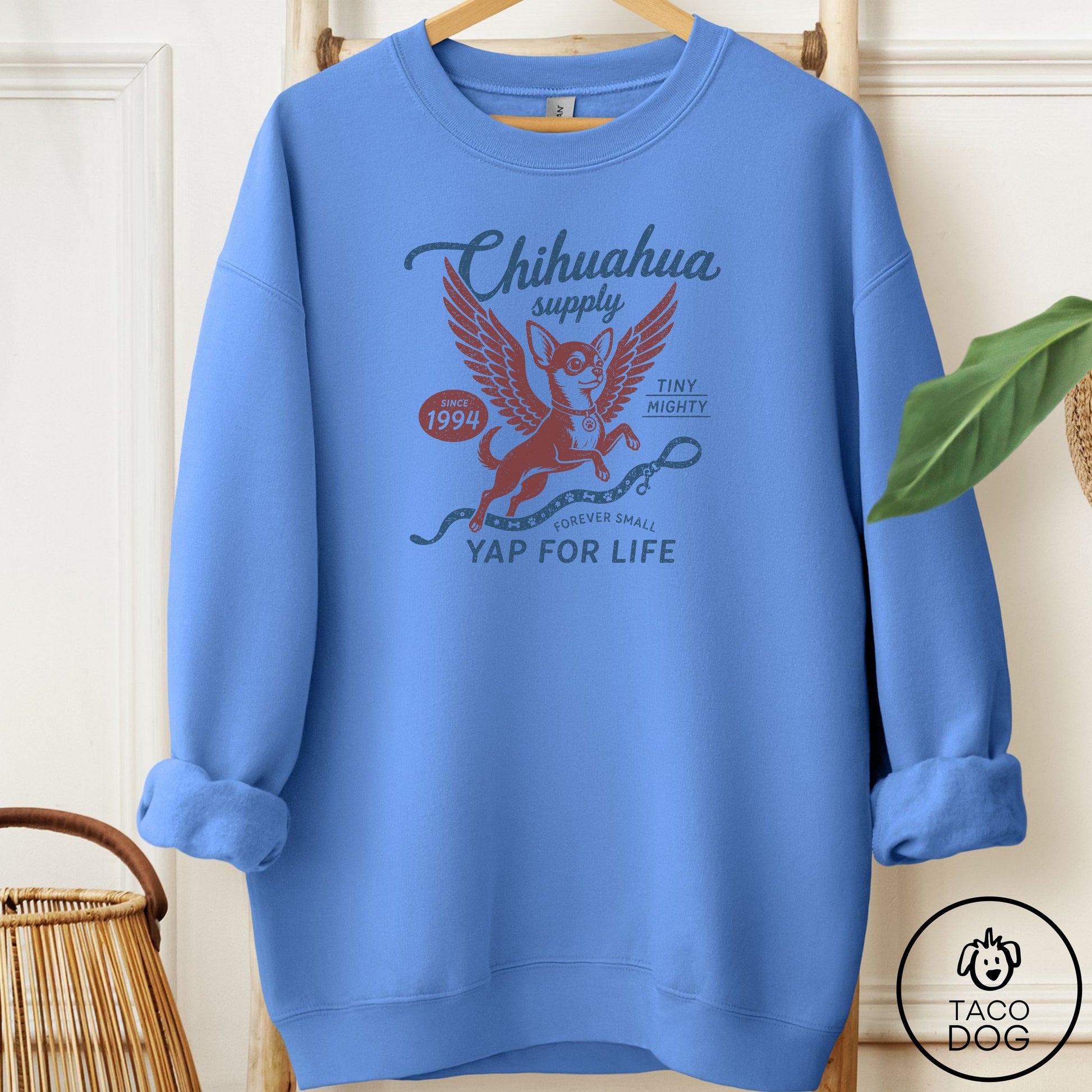 Chihuahua Supply Sweatshirt Carolina Blue Taco-Dog