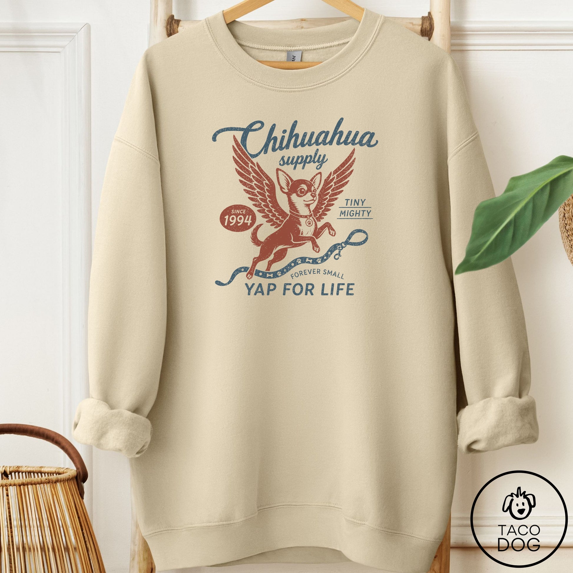Chihuahua Supply Sweatshirt Sand Taco-Dog