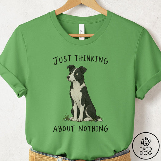 Border Collie Thinking About Nothing T-Shirt Leaf Taco-Dog