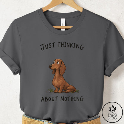 Dachshund Thinking About Nothing T-Shirt Asphalt Taco-Dog