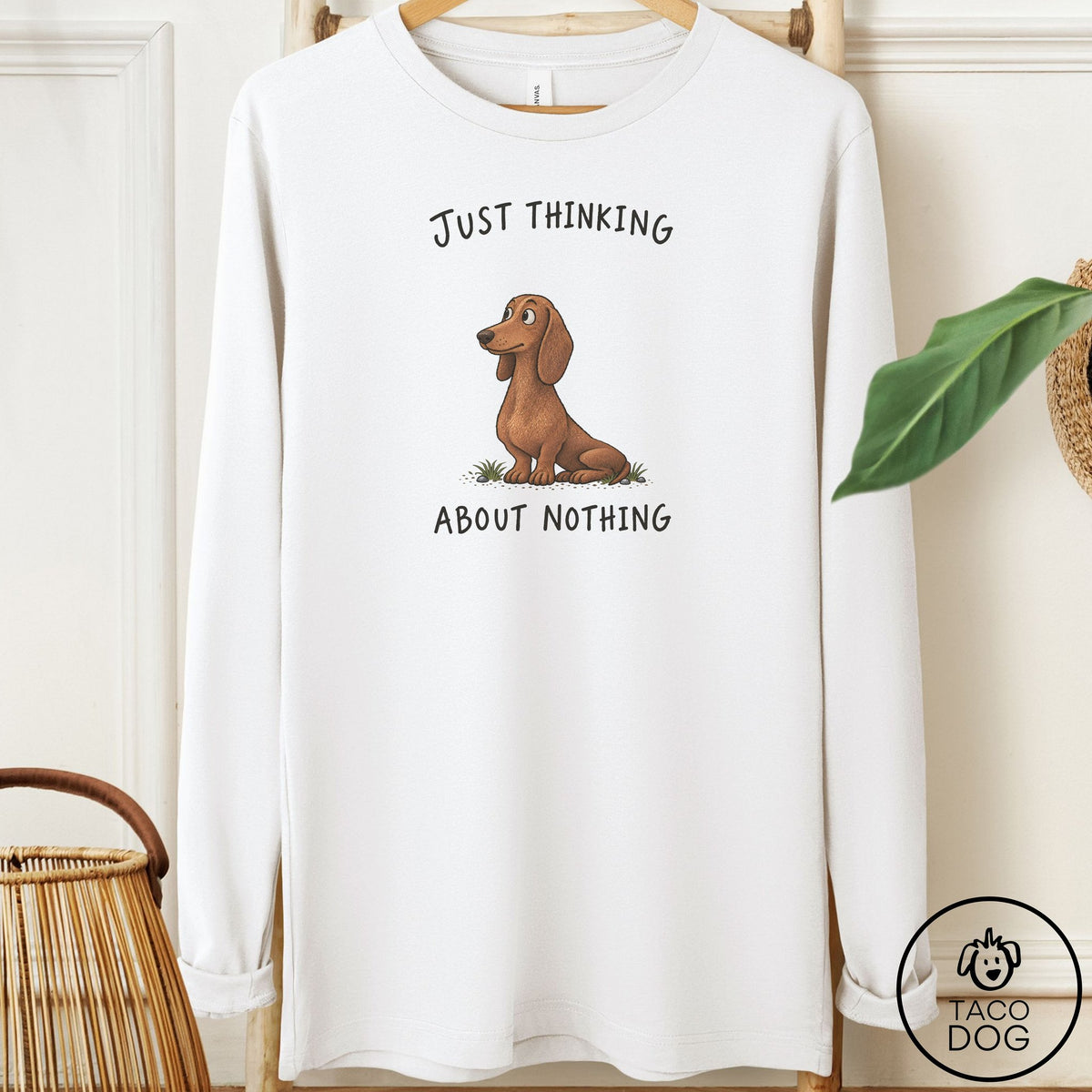 Dachshund Thinking About Nothing Long Sleeve Tee White Taco-Dog