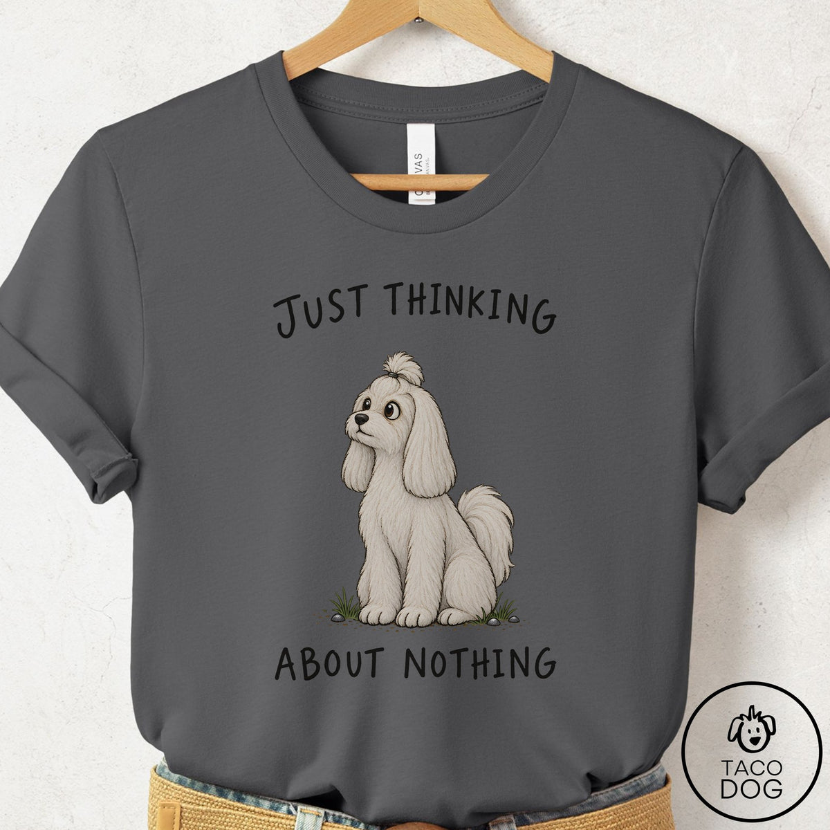 Maltese Thinking About Nothing T-Shirt Asphalt Taco-Dog