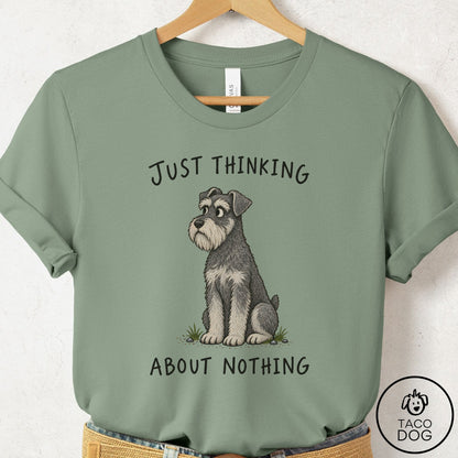 Schnauzer Thinking About Nothing T-Shirt Sage Taco-Dog