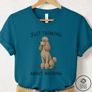 Poodle Thinking About Nothing T-Shirt Deep Teal Taco-Dog