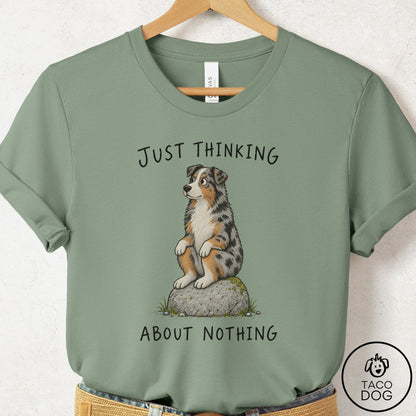 Australian Shepherd Thinking Nothing Rock T-Shirt Sage Taco-Dog