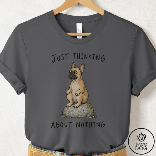 French Bulldog Frenchie Thinking Nothing Rock T-Shirt Asphalt Taco-Dog