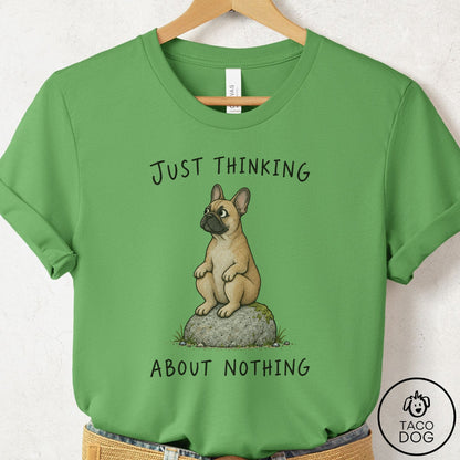 French Bulldog Frenchie Thinking Nothing Rock T-Shirt Leaf Taco-Dog