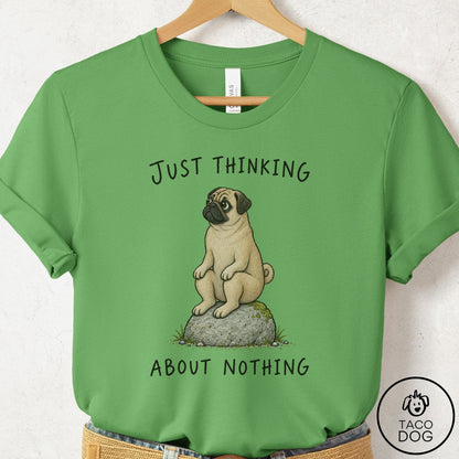 Pug Thinking Nothing Rock T-Shirt Leaf Taco-Dog