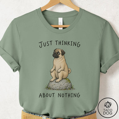 Pug Thinking Nothing Rock T-Shirt Sage Taco-Dog