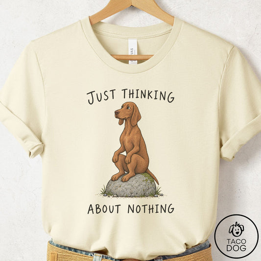 Vizsla Thinking Nothing Rock T-Shirt Natural Taco-Dog