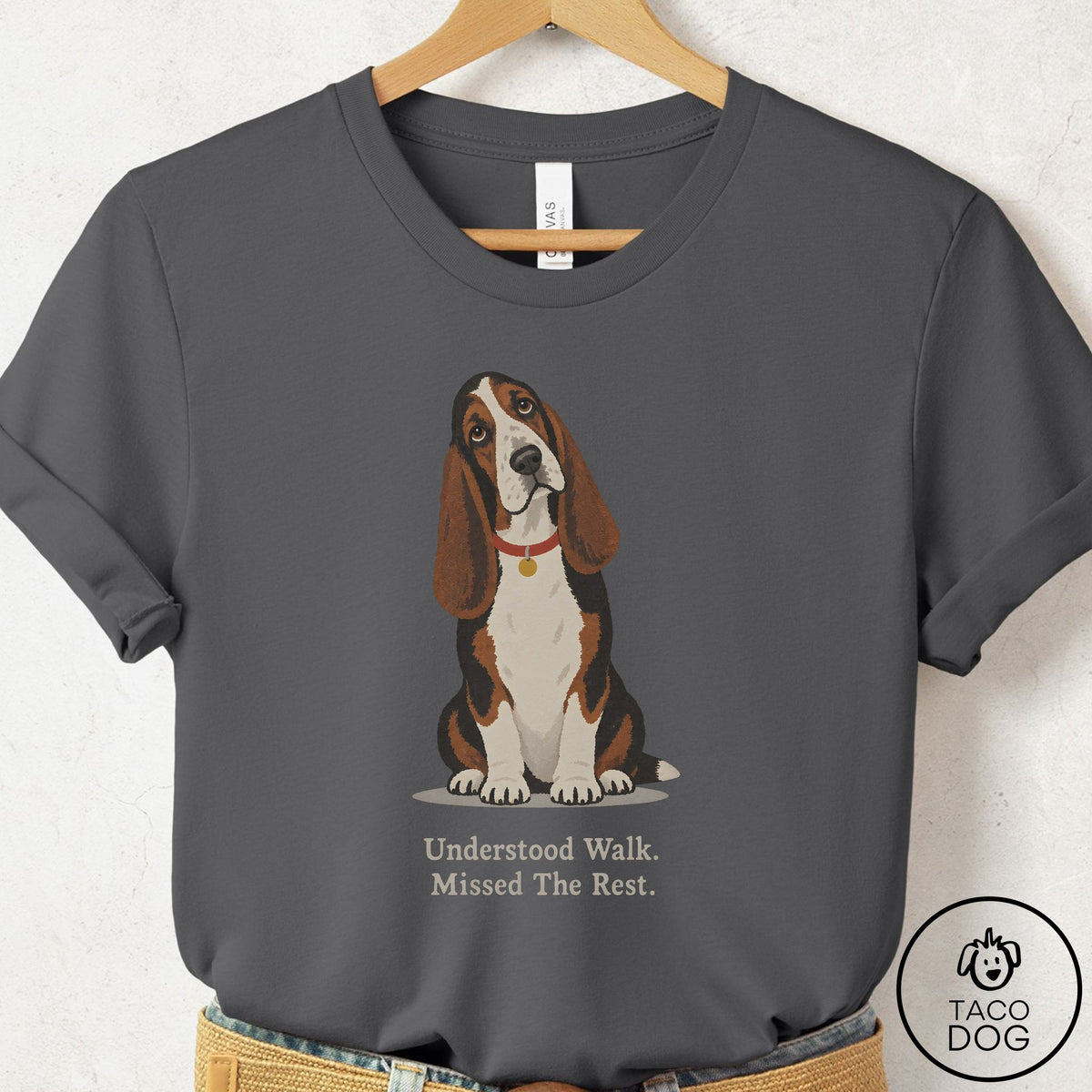 Basset Hound Understood Walk T-Shirt Asphalt Taco-Dog