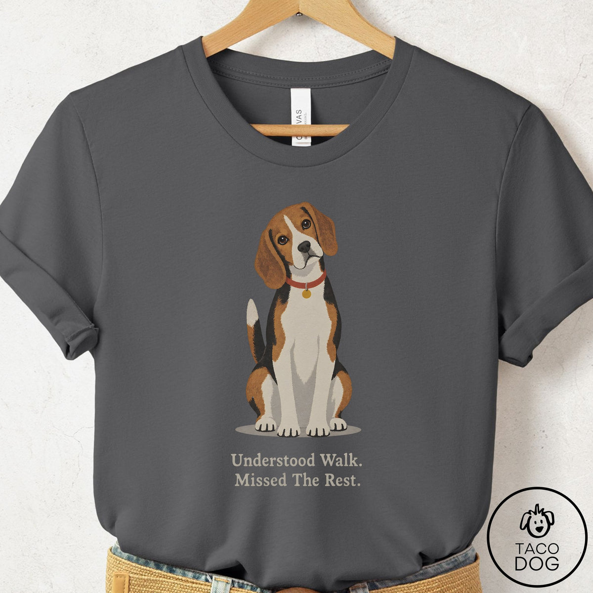 Beagle Understood Walk T-Shirt Asphalt Taco-Dog