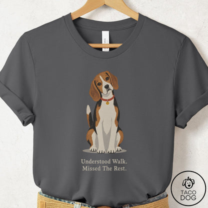 Beagle Understood Walk T-Shirt Asphalt Taco-Dog