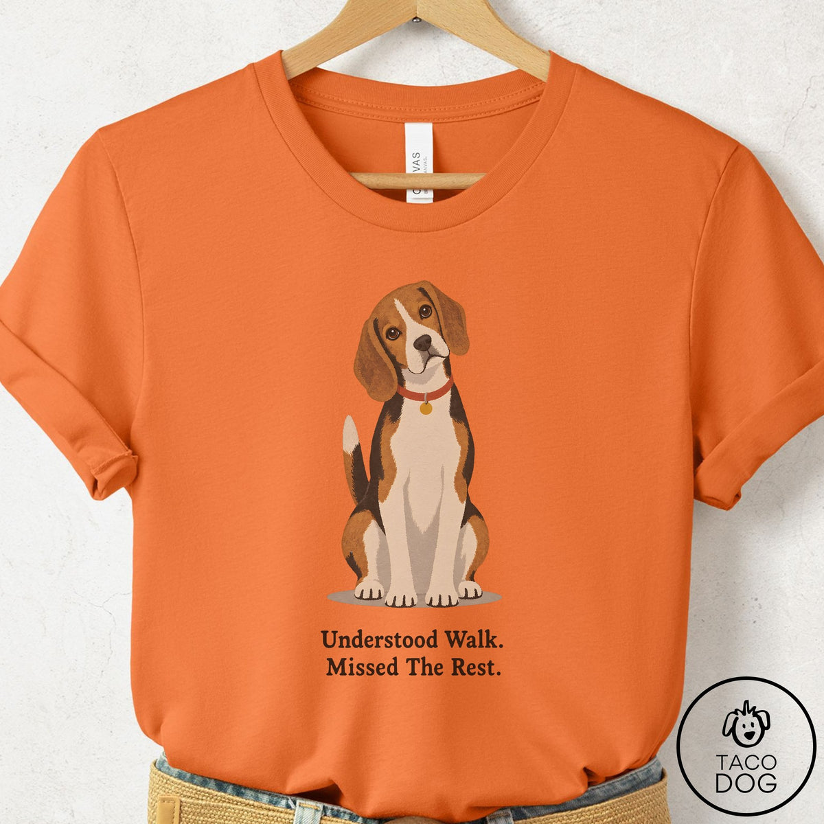 Beagle Understood Walk T-Shirt Burnt Orange Taco-Dog