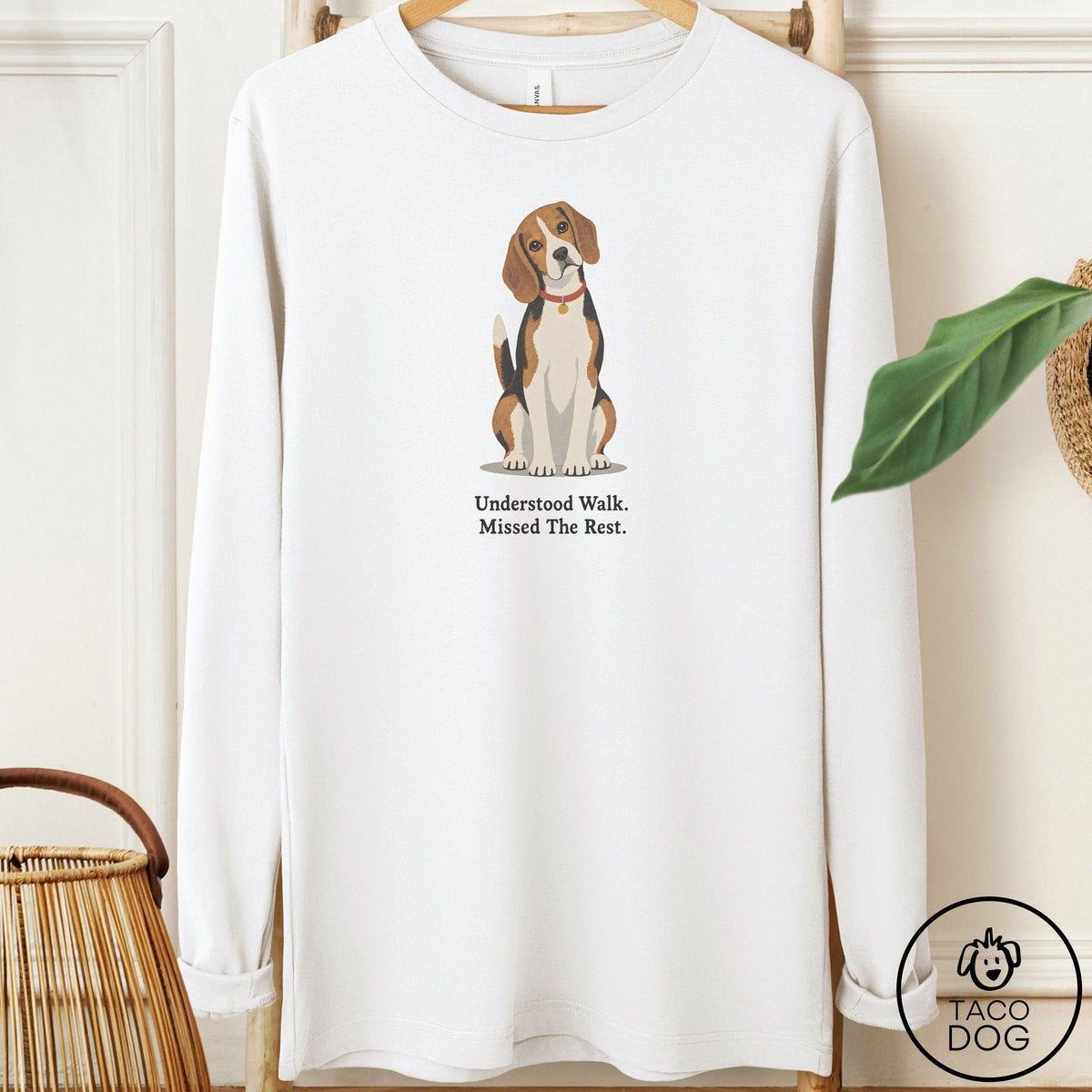 Beagle Understood Walk Long Sleeve Tee White Taco-Dog