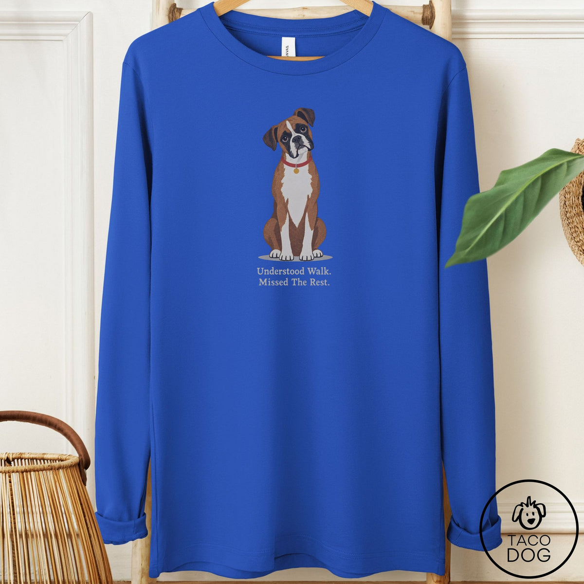 Boxer Understood Walk Long Sleeve Tee True Royal Taco-Dog