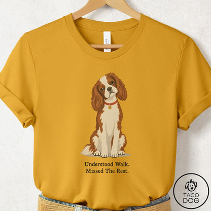 Cavalier King Charles Spaniel Understood Walk T-Shirt Mustard Taco-Dog