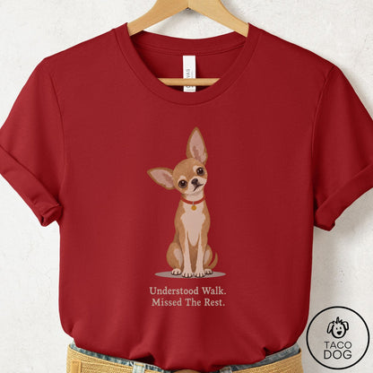Chihuahua Understood Walk T-Shirt Canvas Red Taco-Dog