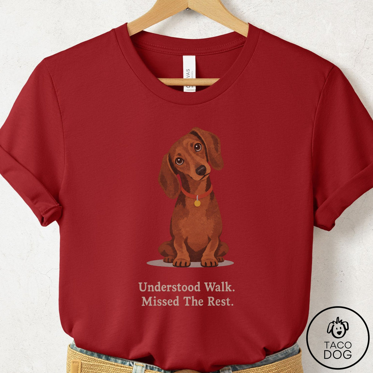 Dachshund Understood Walk T-Shirt Canvas Red Taco-Dog