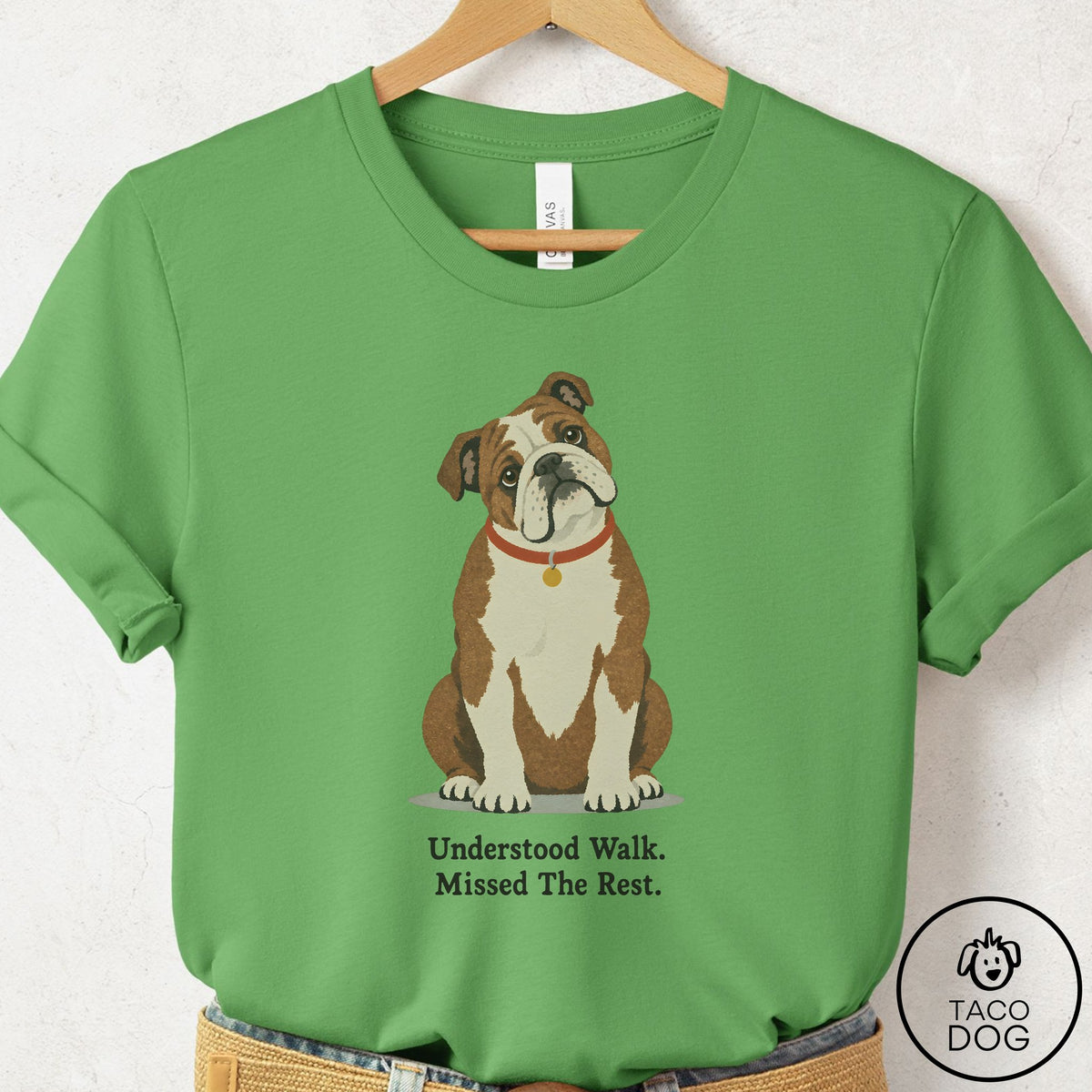 English Bulldog Understood Walk T-Shirt Leaf Taco-Dog