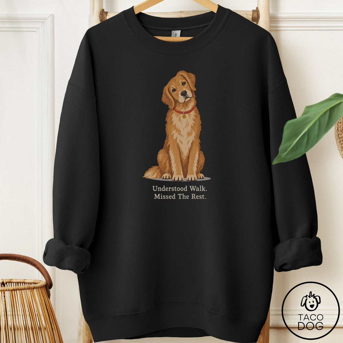 Golden Retriever Understood Walk Sweatshirt Black Taco-Dog