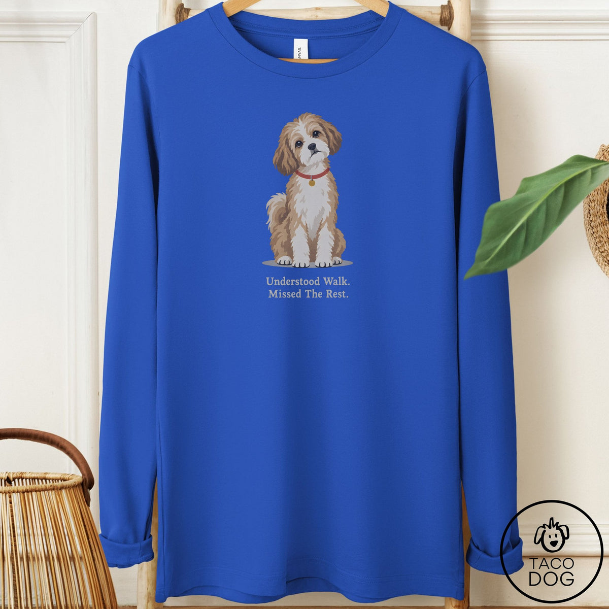 Havanese Understood Walk Long Sleeve Tee True Royal Taco-Dog