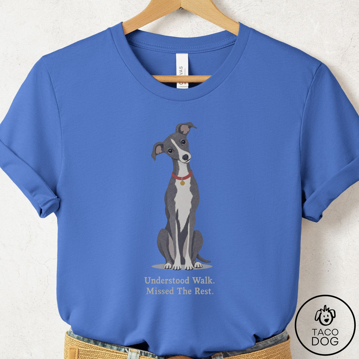 Italian Greyhound Whippet Understood Walk T-Shirt Columbia Blue Taco-Dog