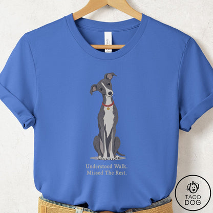Italian Greyhound Whippet Understood Walk T-Shirt Columbia Blue Taco-Dog