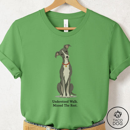 Italian Greyhound Whippet Understood Walk T-Shirt Leaf Taco-Dog