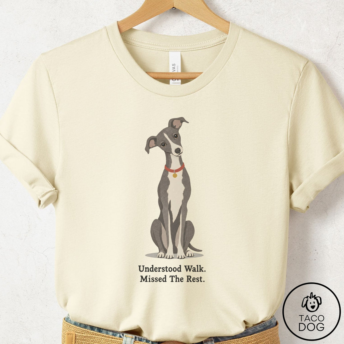 Italian Greyhound Whippet Understood Walk T-Shirt Natural Taco-Dog