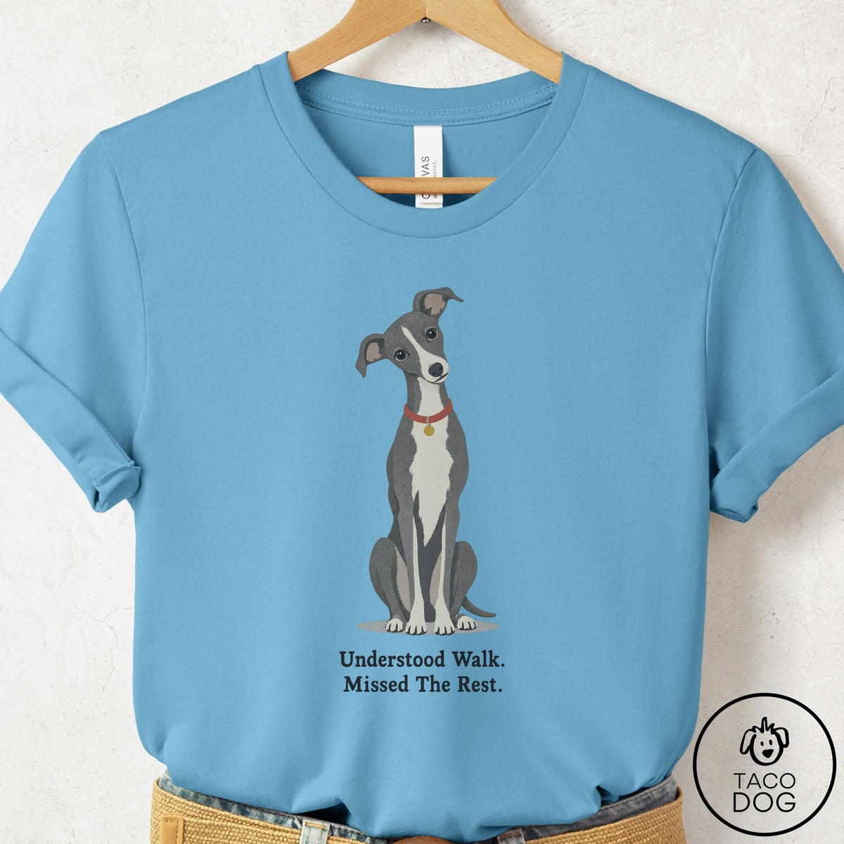 Italian Greyhound Whippet Understood Walk T-Shirt Ocean Blue Taco-Dog