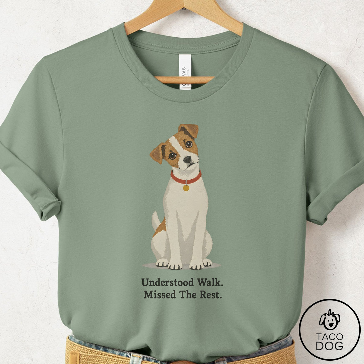 Jack Russell Understood Walk T-Shirt Sage Taco-Dog