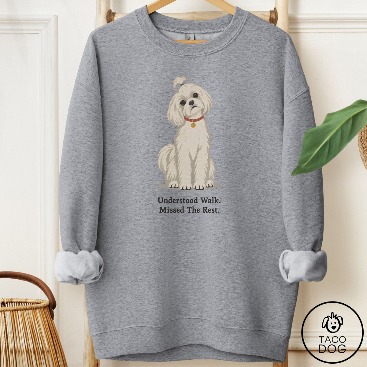 Maltese Understood Walk Sweatshirt Graphite Heather Taco-Dog