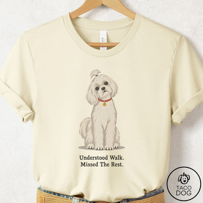 Maltese Understood Walk T-Shirt Natural Taco-Dog