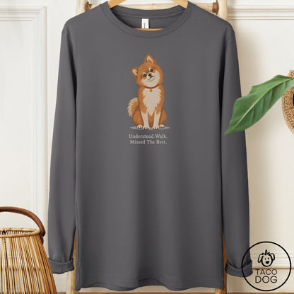 Pomeranian Understood Walk Long Sleeve Tee Asphalt Taco-Dog