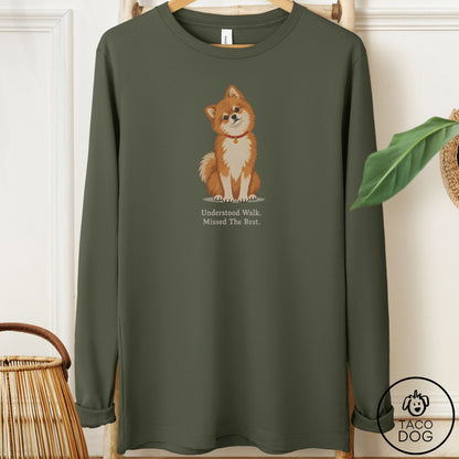 Pomeranian Understood Walk Long Sleeve Tee Military Green Taco-Dog
