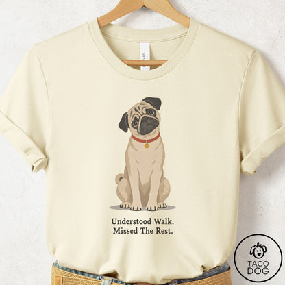 Pug Understood Walk T-Shirt Natural Taco-Dog