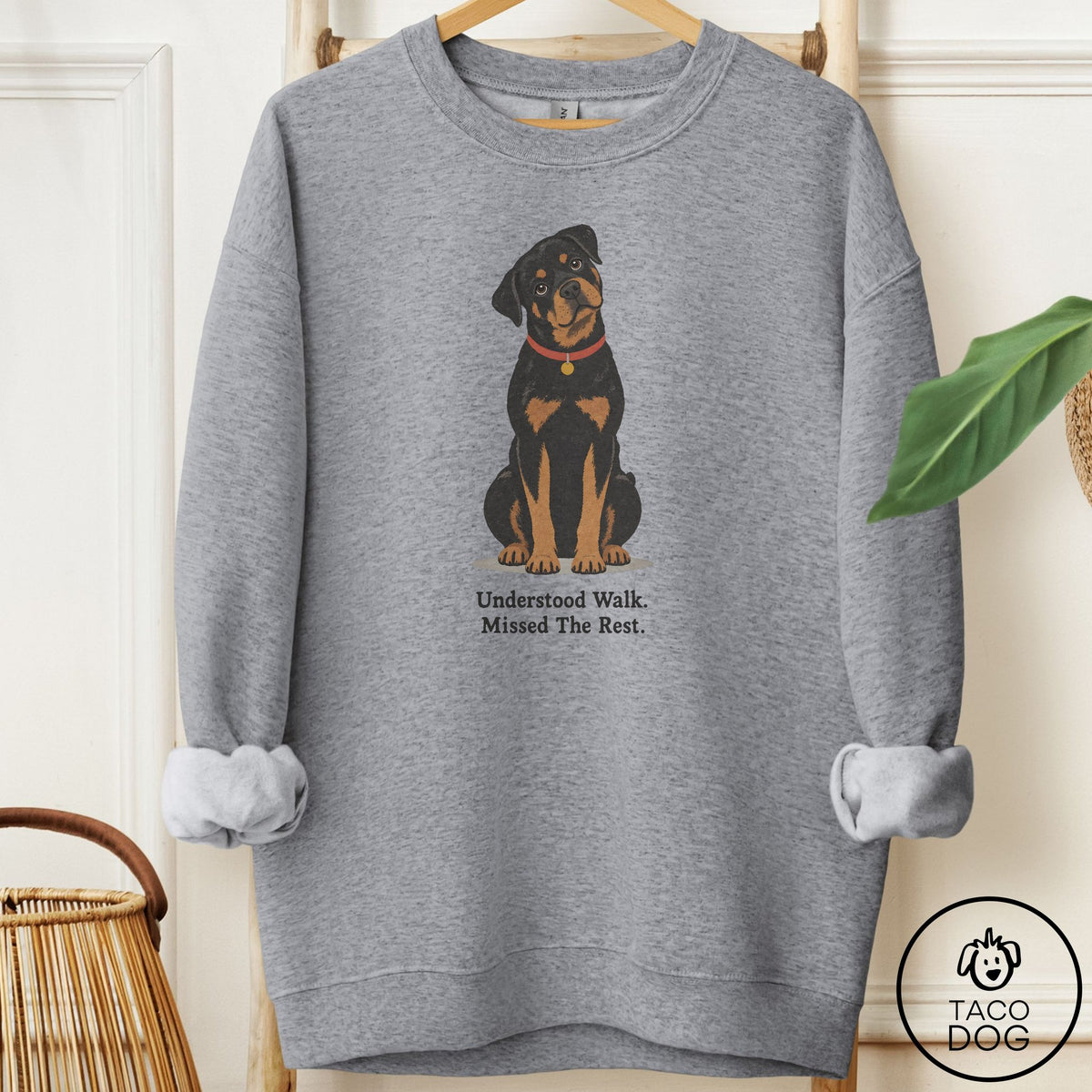 Rottweiler Understood Walk Sweatshirt Graphite Heather Taco-Dog