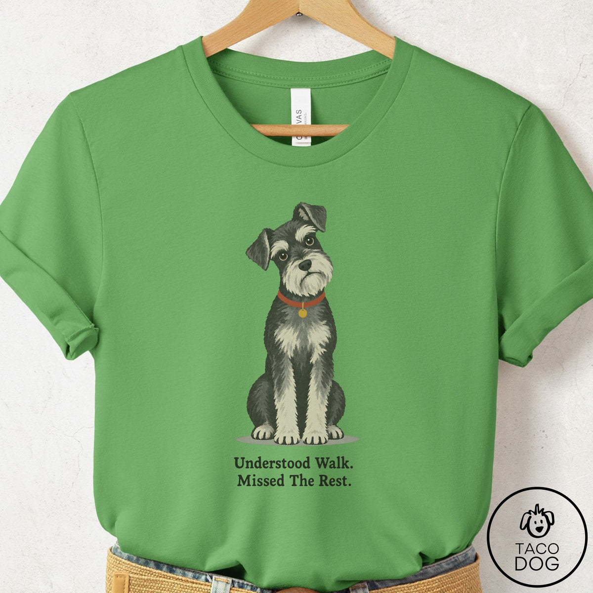 Schnauzer Understood Walk T-Shirt Leaf Taco-Dog