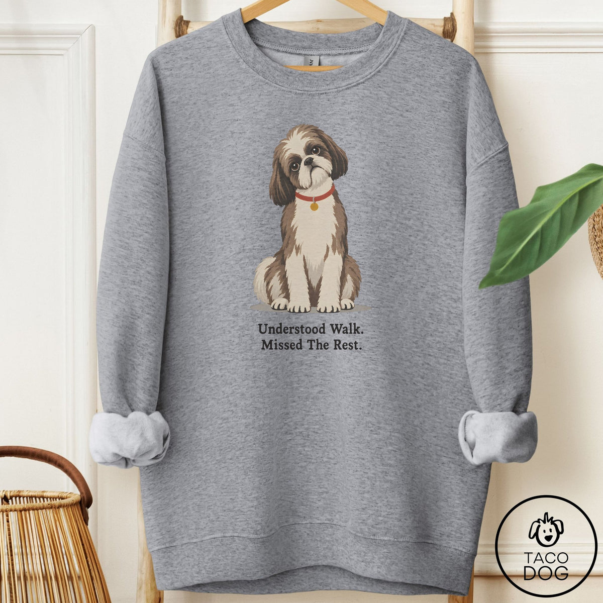 Shih Tzu Understood Walk Sweatshirt Graphite Heather Taco-Dog
