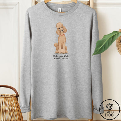 Poodle Understood Walk Long Sleeve Tee Athletic Heather Taco-Dog