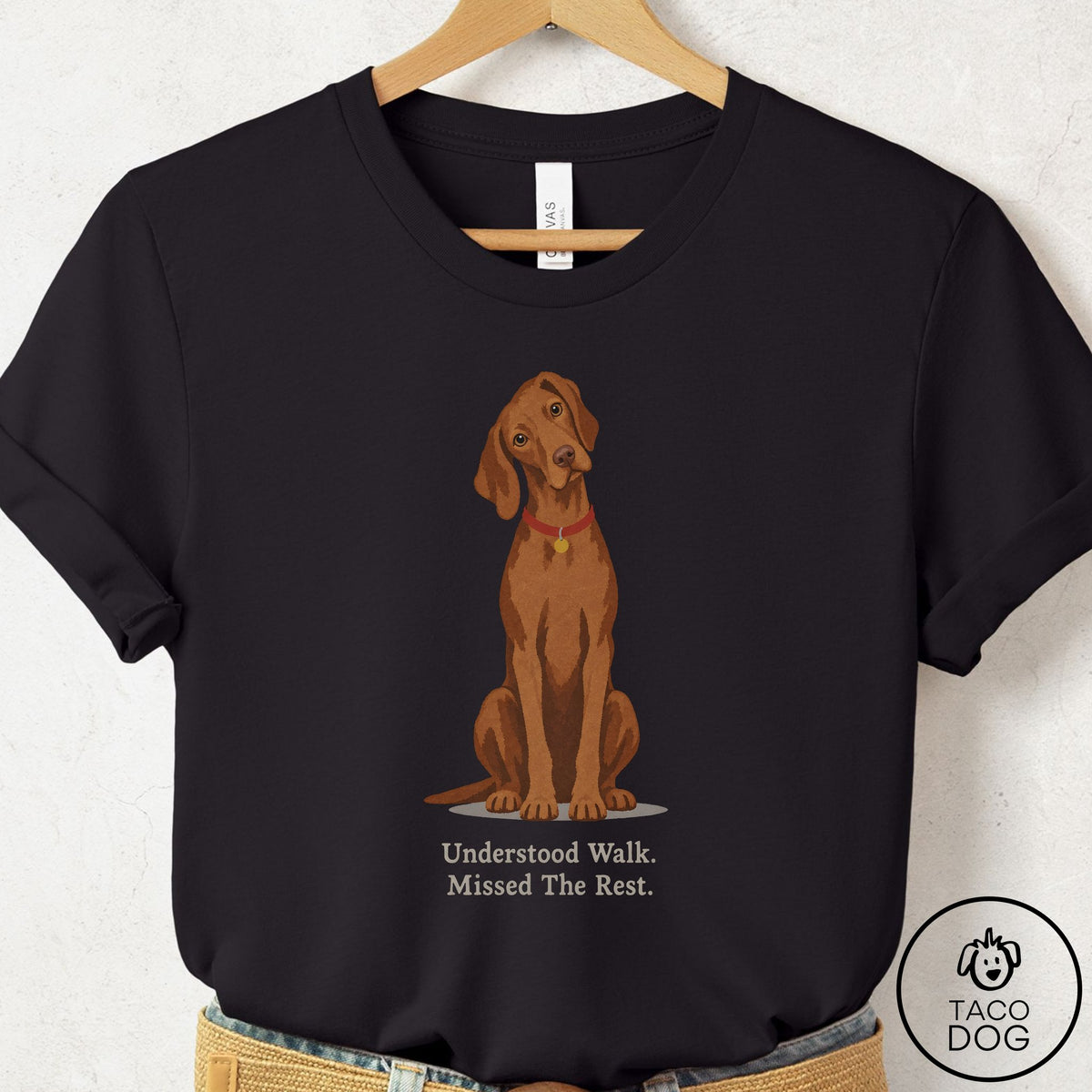 Vizsla Understood Walk T-Shirt Black Taco-Dog