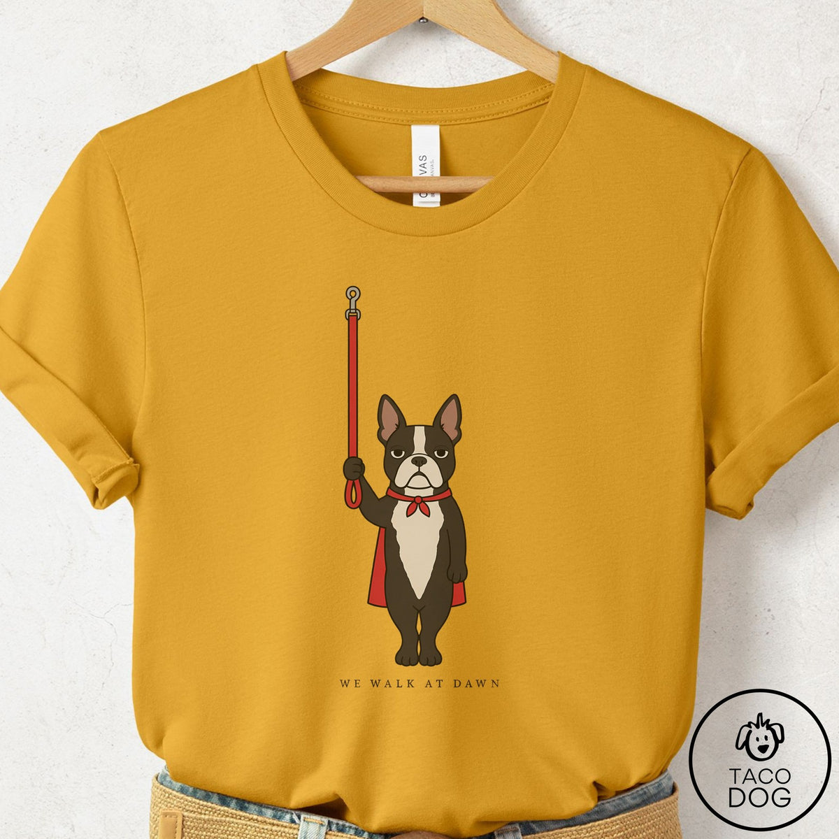Boston Terrier We Walk At Dawn T-Shirt Mustard Taco-Dog